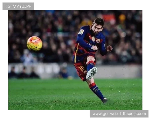 梅西仍是比赛最稳定球员：技术与心态的完美结合